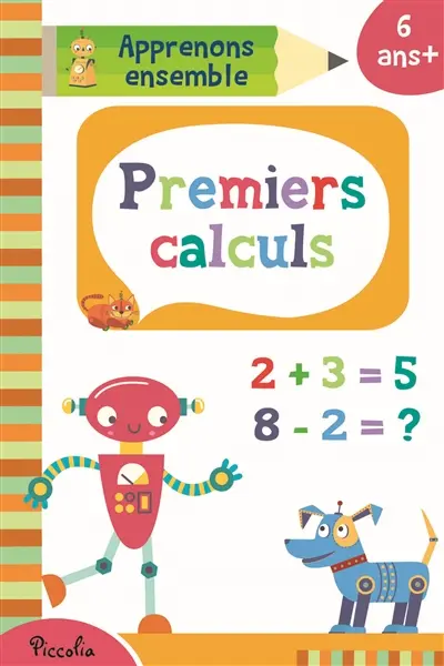 Premiers calculs : 6 ans +