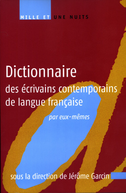 Dictionnaire des écrivains contemporains de langue française par eux-mêmes