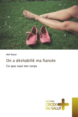 On a déshabillé ma fiancée...