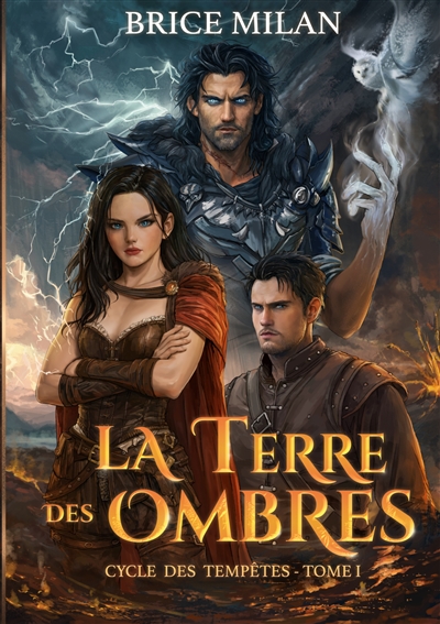La Terre des Ombres : 1 :...