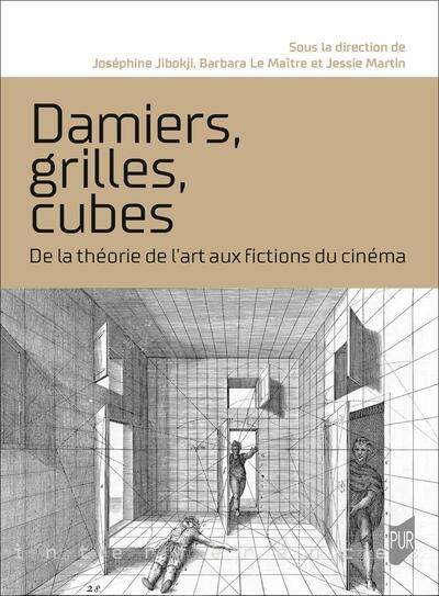Damiers, grilles, cubes : de la théorie de l'art aux fictions du cinéma