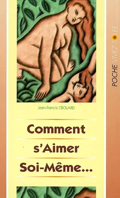 Comment s'aimer soi-même