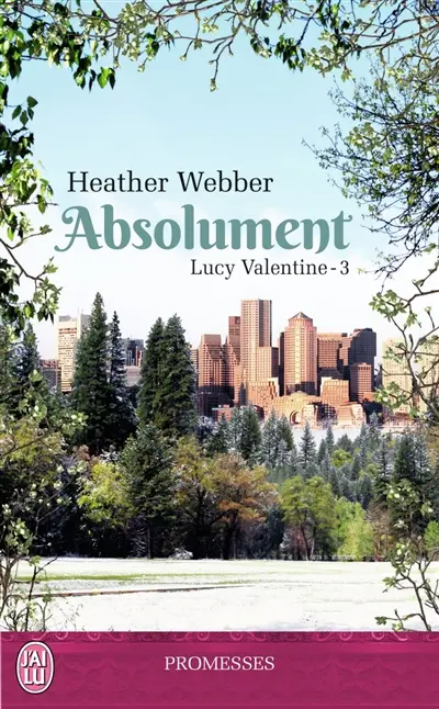 Lucy Valentine. Vol. 3. Absolument