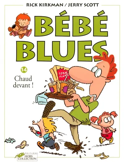 Bébé blues. Vol. 14. Chaud devant !