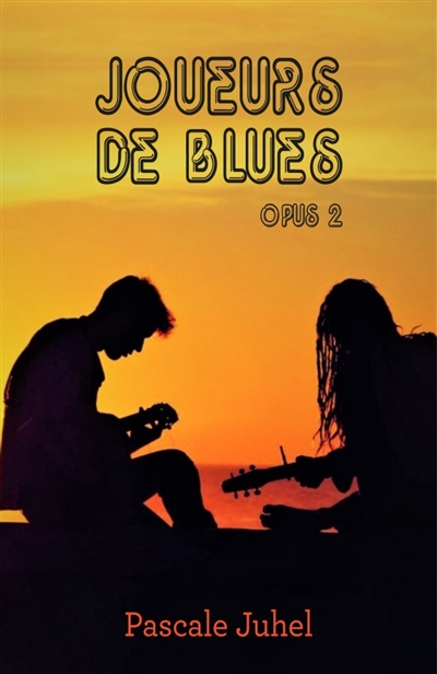 Joueurs de blues : Opus 2