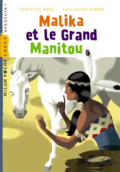 Malika et la grand manitou