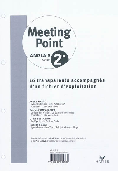 Meeting point, anglais 2de, A2-B1 : 16 transparents accompagnés d'un fichier d'exploitation
