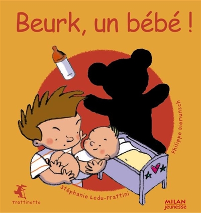 Beurk, un bébé !