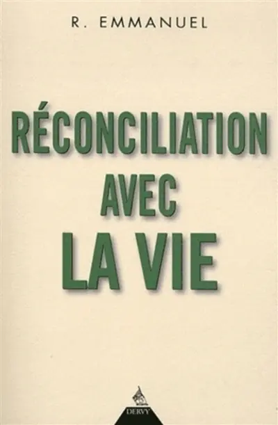 Réconciliation avec la vie