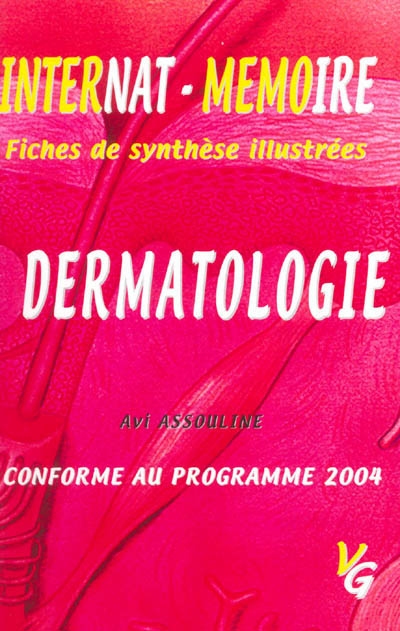 Dermatologie : conforme au programme de l'internat 2004