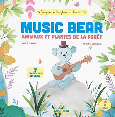 Music Bear. Animaux et plantes de la forêt : 7 chansons en anglais