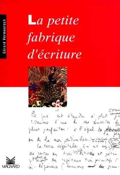 La petite fabrique d'écriture