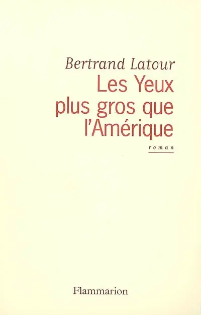 Les yeux plus gros que l'Amérique