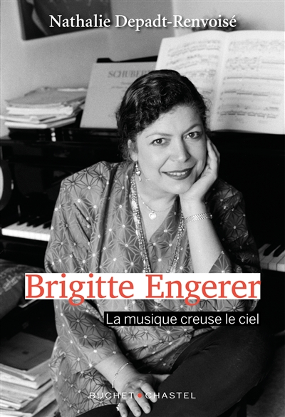 Brigitte Engerer : la musique creuse le ciel