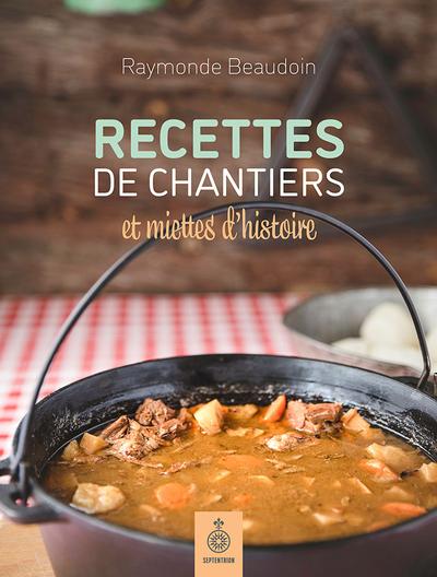 Recettes de chantiers et...