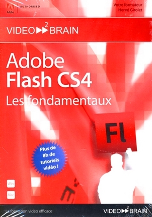 Adobe Flash CS4 : les fondamentaux