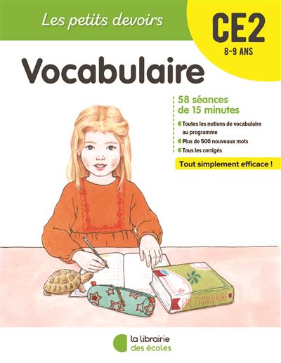 Vocabulaire CE2, 8-9 ans : 58 séances de 15 minutes