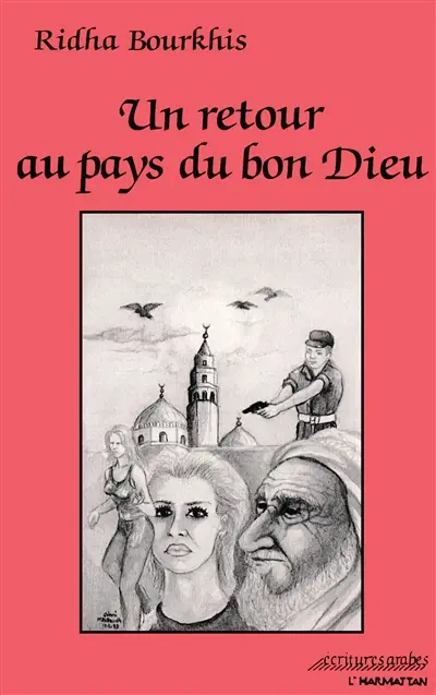 Un Retour au pays du bon dieu