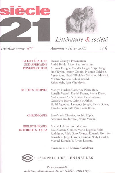 Siècle 21, littérature & société, n° 7. La littérature sud-africaine post-apartheid