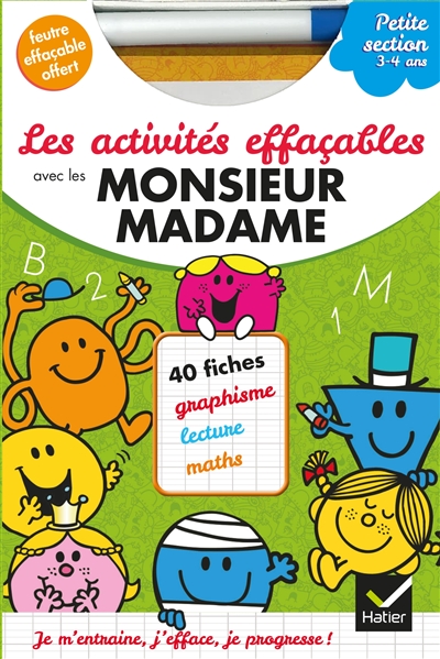 Les activités effaçables avec les Monsieur Madame : 40 fiches, graphisme, lecture, maths : petite section, 3-4 ans