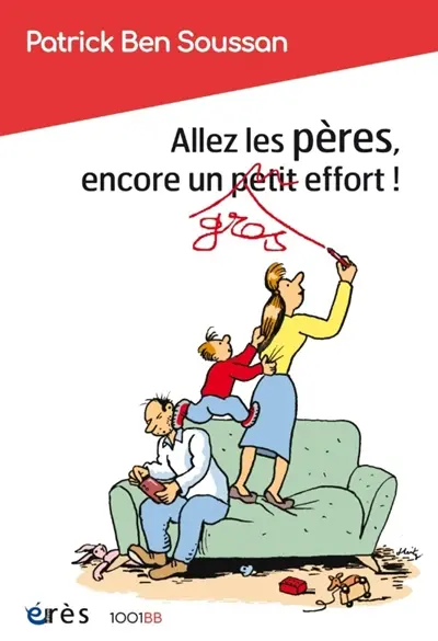 Allez les pères, encore un gros effort !