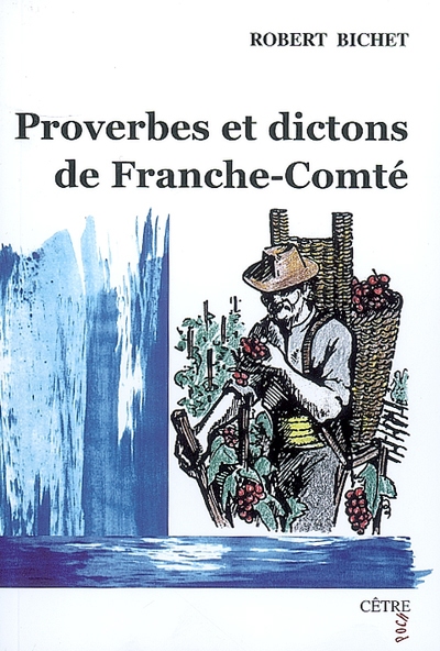 Proverbes et dictons de Franche-Comté