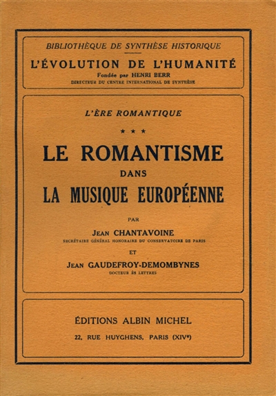 L'ère romantique. Vol. 3. Le romantisme dans la musique européenne