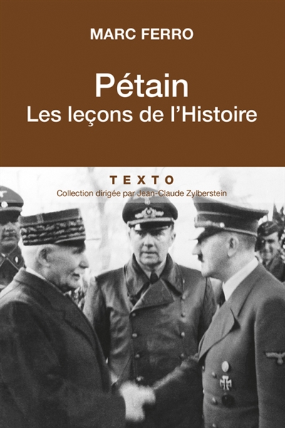 Pétain : les leçons de l'histoire