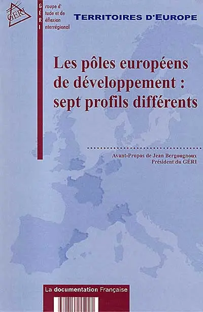 Les pôles européens de développement : sept profils différents