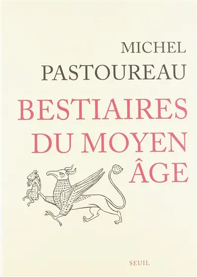 Bestiaires du Moyen Age