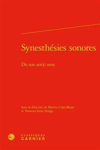 Synesthésies sonores : du son au(x) sens