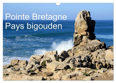 Pointe Bretagne Pays bigouden (Calendrier mural 2025 DIN A3 vertical), CALVENDO calendrier mensuel : Visions photographiques de la Bretagne