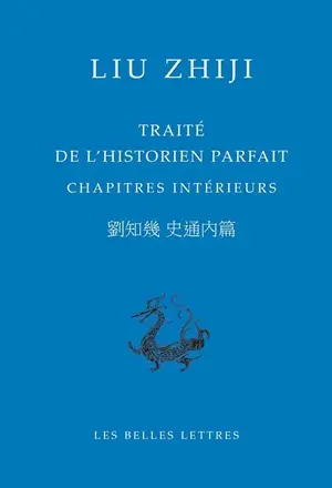 Traité de l'historien parfait : chapitres intérieurs