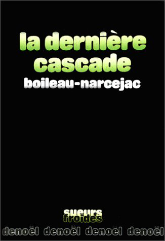 La Dernière cascade