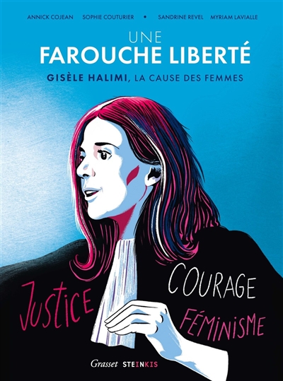 une farouche liberté : gisèle halimi, la cause des femmes