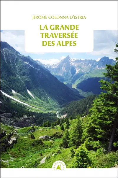 La grande traversée des Alpes