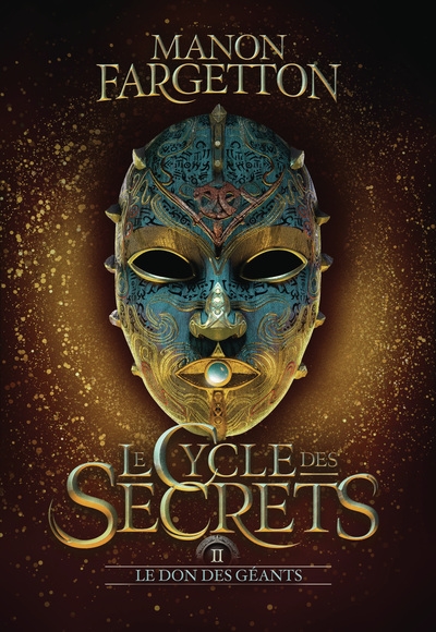 le cycle des secrets. vol. 2. le don des géants