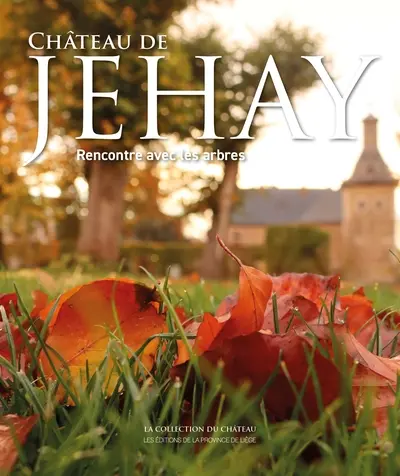 Château de Jehay : rencontre avec les arbres