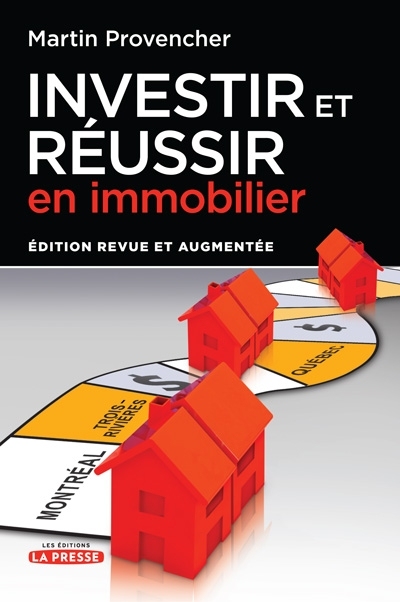 Investir et réussir en immobilier