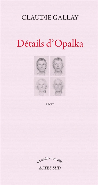 Détails d'Opalka : récit