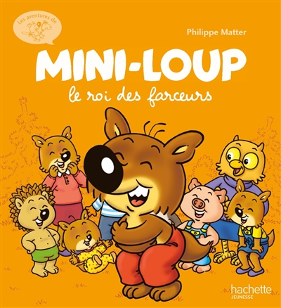 Mini-Loup, le roi des farceurs