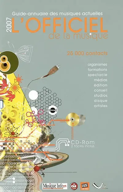 L'officiel de la musique, 2007 : guide-annuaire des musiques actuelles : 25.000 contacts