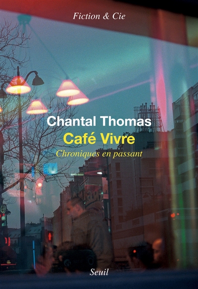 Café-Vivre - Chantal Thomas
