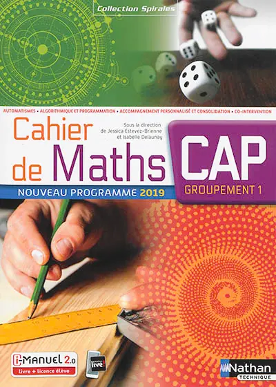 Cahier de maths CAP, groupement 1 : nouveau programme 2019