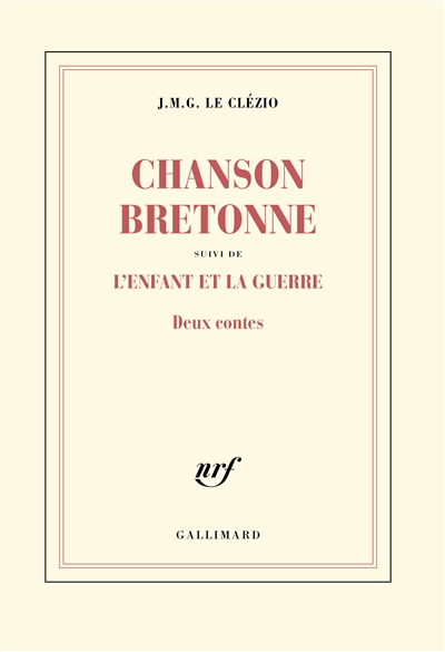 Chanson bretonne. L'enfant et la guerre : deux contes