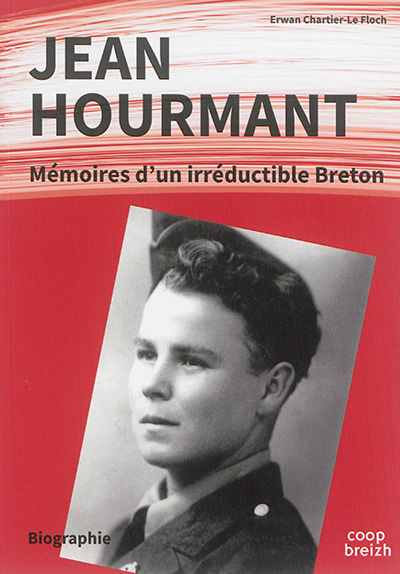 Jean Hourmant : mémoires d'un irréductible Breton