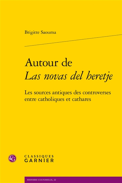 Autour de Las novas del heretje : les sources antiques des controverses entre catholiques et cathares