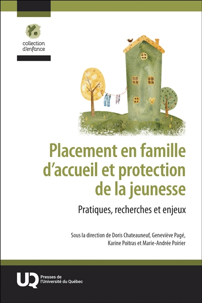 Placement en famille d’accueil et protection de la jeunesse : Pratiques, recherches et enjeux