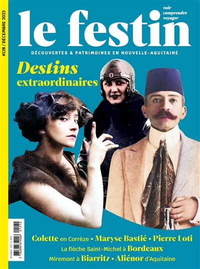 Festin (Le), n° 128. Destins extraordinaires