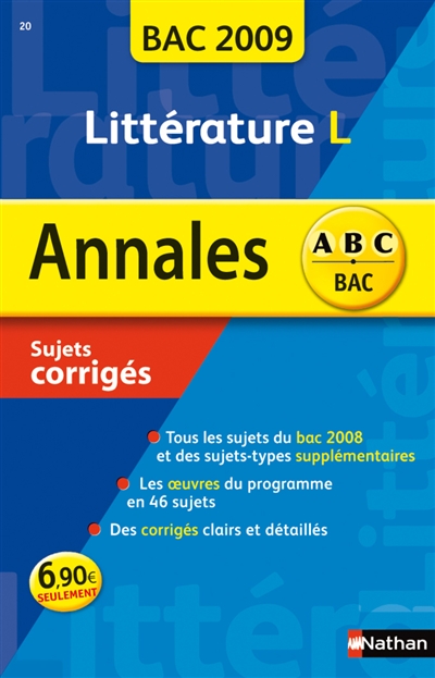 Littérature, terminale L : sujets corrigés, bac 2009